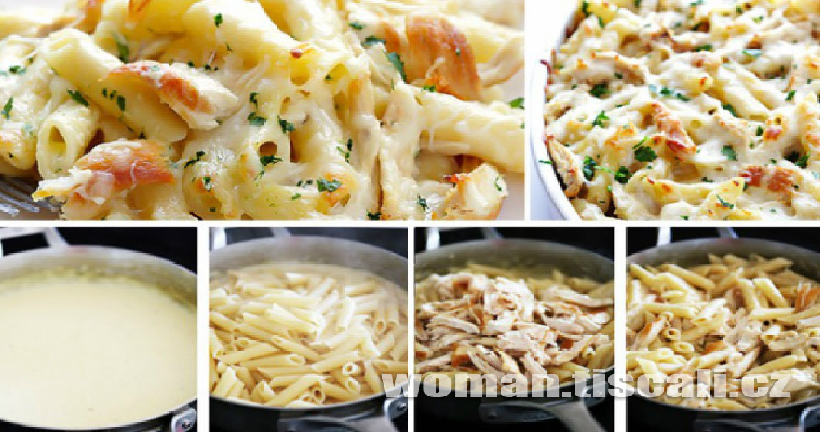 Zapečené těstoviny s luxusní omáčkou a kuřecím masem – hotovo máte za 20 minut !